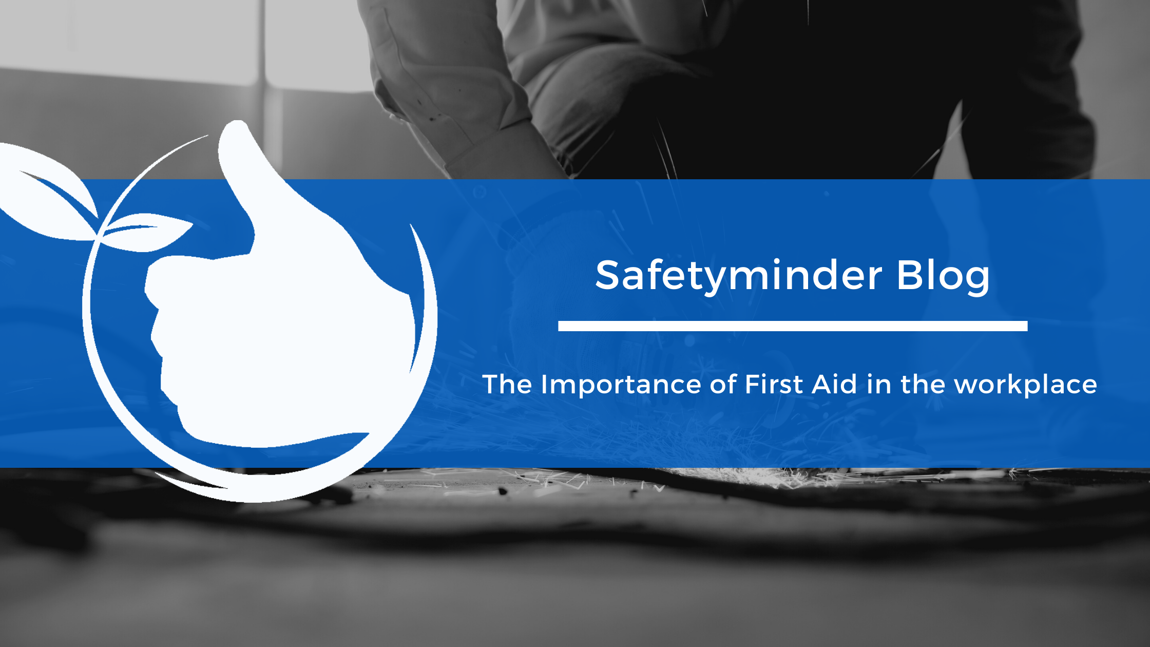 the-importance-of-first-aid-in-the-workplace-safetyminder