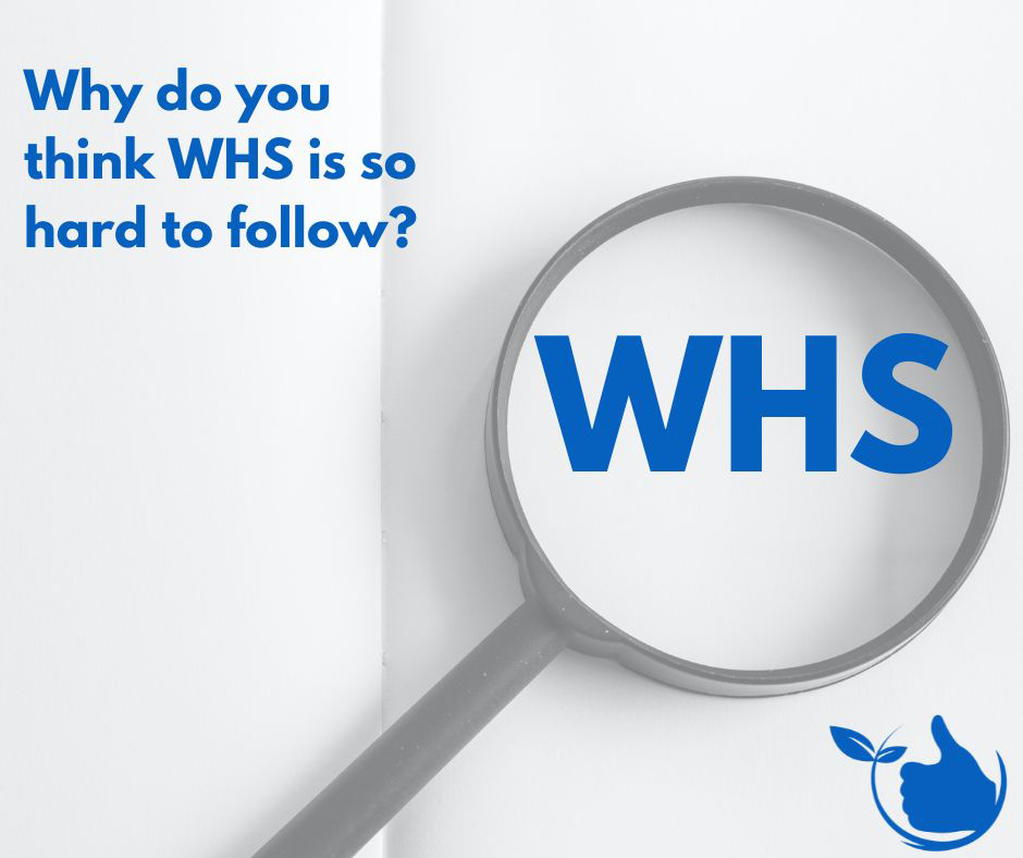 Why Do You Think Whs Is So Hard To Follow Safetyminder Why Do You Think Whs Is So Hard To Follow Safetyminder